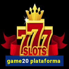 game20 plataforma